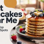 Best Pancakes Near Me – Discover Top Breakfast Spots You’ll Love