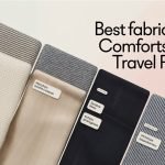 Best Fabrics for Comfortable Travel Pants