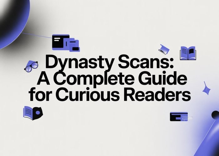 Dynasty Scans: A Complete Guide for Curious Readers